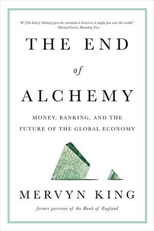 The End of Alchemy Paperback by Mervyn King