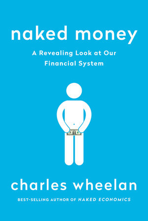 Naked Money Paperback by Charles Wheelan