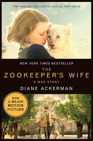 The Zookeeper's Wife TR by Diane Ackerman