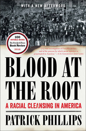 Blood at the Root TR by Patrick Phillips