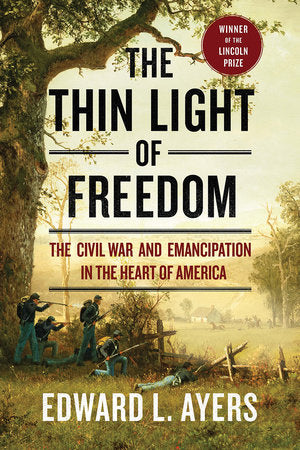 The Thin Light of Freedom Paperback by Edward L Ayers