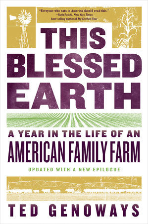 This Blessed Earth Paperback by Ted Genoways