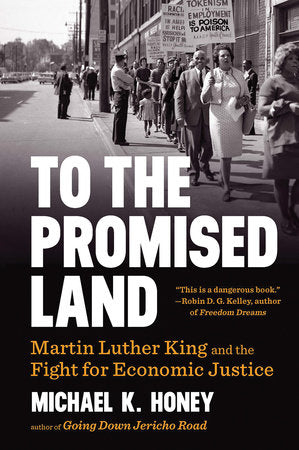 To the Promised Land TR by Michael K Honey