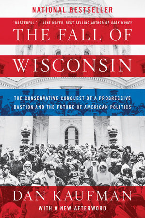 The Fall of Wisconsin TR by Dan Kaufman