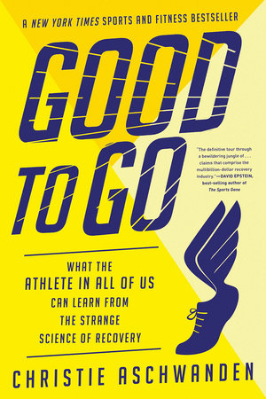 Good to Go TR by Christie Aschwanden