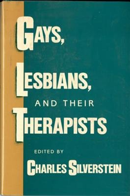 Gays Lesbians And Their Therapists Hardcover by Charles Silverstein