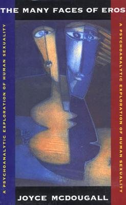 Many Faces Of Eros Hardcover by Joyce Mcdougall