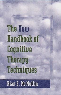 New Hanbook Of Cognitive Therapy Techniques 2e Hardcover by Rian Mcmullin