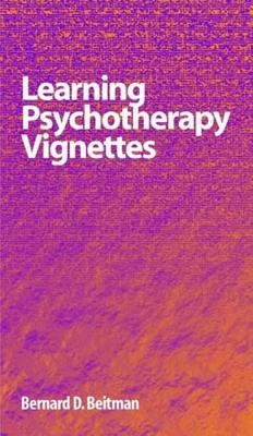 Learning Psychotherapy Vignettes Merchandise by Bernard D Beitman