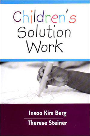 Childrens Solution Work Hardcover by Insoo Kim Berg;Therese Steiner