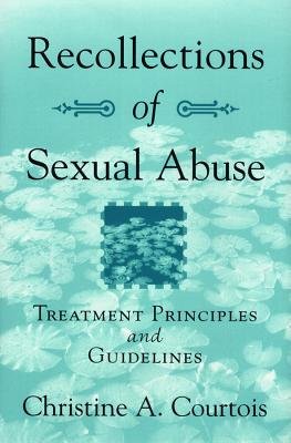 Recollections Of Sexual Abuse Paperback by Christine A Courtois