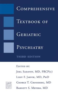 Comprehensive Textbook of Geriatric Psychiatry 3e Hardcover by Joel Sadavoy;Lissy F Jarvik;George T Grossberg;Barnett S Meyers