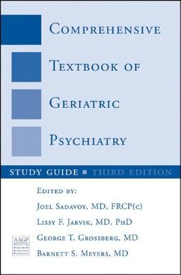 Comprehensive Textbook of Geriatric Psychiatry Study Guide Paperback by Joel Sadavoy;Lissy F Jarvik;George T Grossberg;Barnett S Meyers