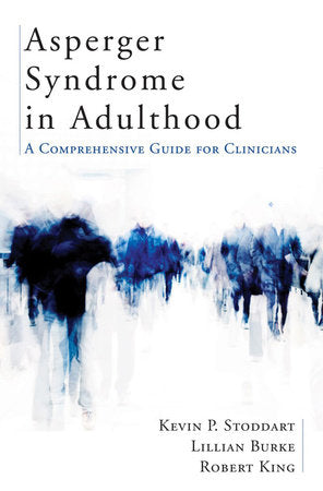 Asperger Syndrome in Adulthood Hardcover by Kevin Stoddart;Lillian Burke;Robert King