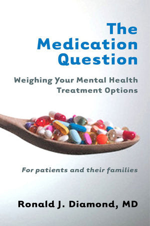 To Medicate Or Not Paperback by Ronald J Diamond