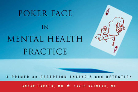 Poker Face in Mental Health Practice Paperback by Ansar A Haroun;David Naimark