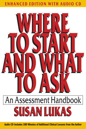 Where To Start and What To Ask Paperback by Susan Lukas