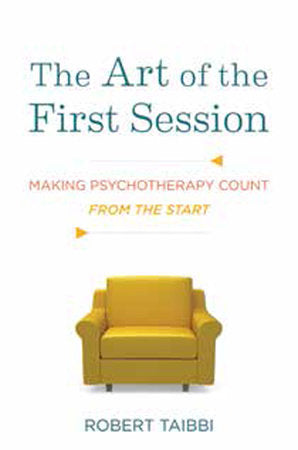 The Art of the First Session Hardcover by Robert Taibbi
