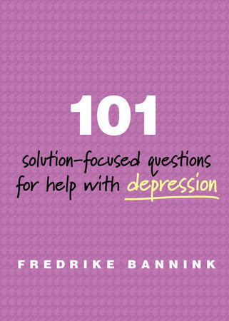 101 Solution Focused Questions for Help with Depression Paperback by Fredrike Bannink,Mdr