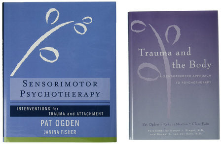 Trauma and the Body/Sensorimotor Psychotherapy Two-Book Set Boxed Set by Pat Ogden