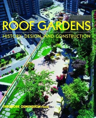 Roof Gardens Hardcover by Theodore H Osmundson