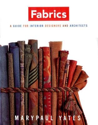 Fabrics Hardcover by Marypaul Yates