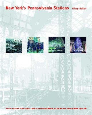 New Yorks Pennsylvania Stations Hardcover by Hilary Ballon;Norman Mcgrath;Marilyn Taylor