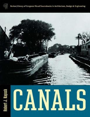 Canals Book And Cd Merchandise by Robert J Kapsch