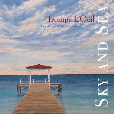 Trompe Loeil Sky And Sea Paperback by Ursula E Benad; Martin Benad