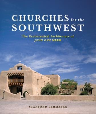Churches for the Southwest Hardcover by Stanford Lehmberg