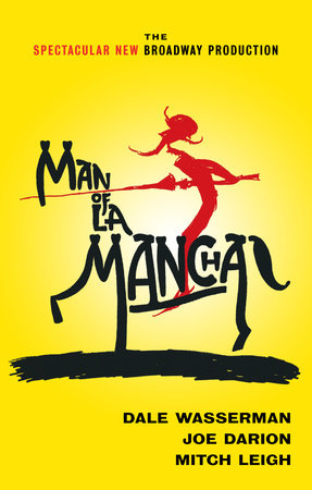 Man of La Mancha Paperback by Dale Wasserman