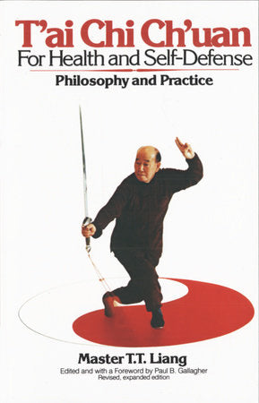 T'Ai Chi Ch'uan for Health and Self-Defense TR by T. T. Liang