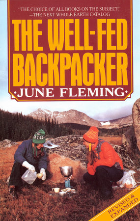 The Well-Fed Backpacker Paperback by June Fleming