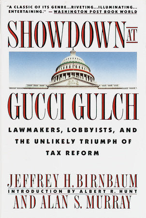 Showdown at Gucci Gulch Paperback by Jeffrey Birnbaum