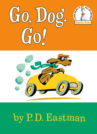 Go, Dog. Go! Hardcover by P.D. Eastman