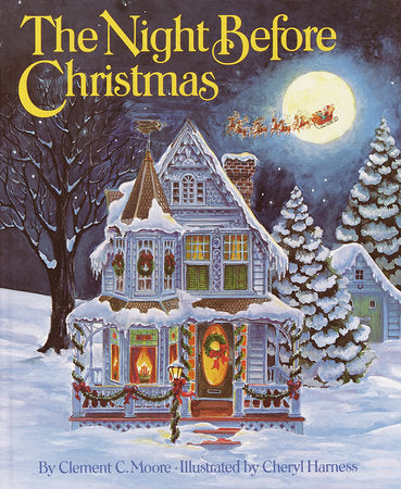 The Night Before Christmas Hardcover by Clement C. Moore; illustrated by Cheryl Harness