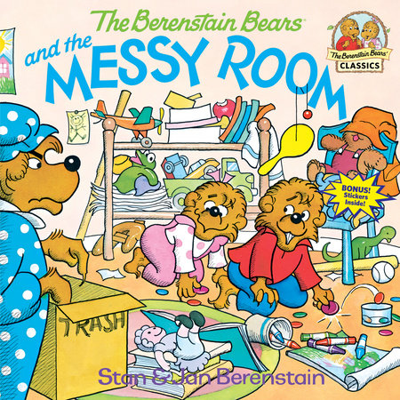 The Berenstain Bears and the Messy Room Paperback by Stan and Jan Berenstain; illustrated by the authors