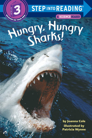 Hungry, Hungry Sharks! Paperback by Joanna Cole; illustrated by Patricia Wynne