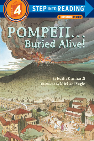 Pompeii...Buried Alive! Paperback by Edith Kunhardt