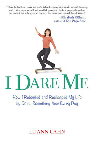 I Dare Me Paperback by Lu Ann Cahn