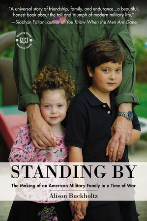 Standing By Paperback by Alison Buckholtz