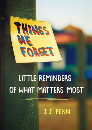 Things We Forget Paperback by J. J. Penn