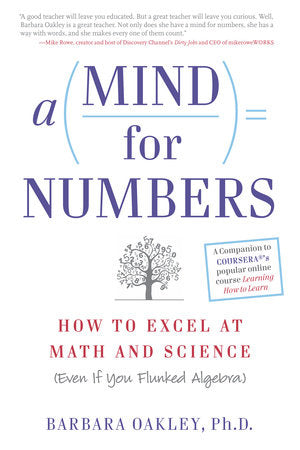 A Mind for Numbers Paperback by Barbara Oakley, PhD