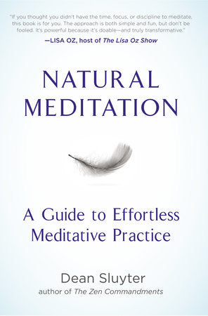 Natural Meditation Paperback by Dean Sluyter