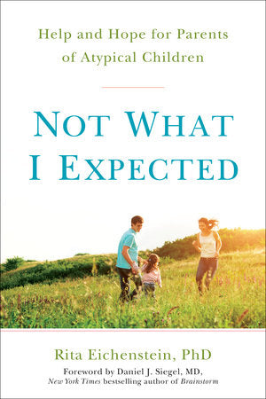 Not What I Expected Paperback by Rita Eichenstein, PhD