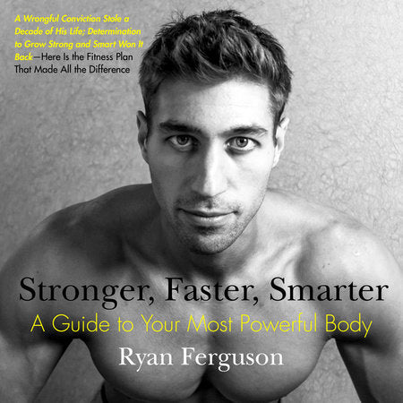 Stronger, Faster, Smarter Paperback by Ryan Ferguson