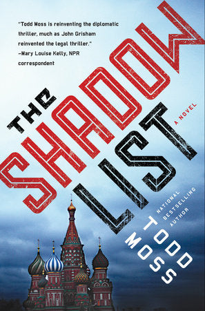 The Shadow List Hardcover by Todd Moss