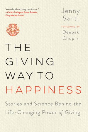 The Giving Way to Happiness Paperback by Jenny Santi