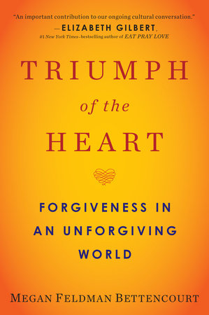 Triumph of the Heart Paperback by Megan Feldman Bettencourt
