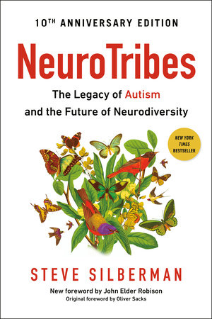 Neurotribes Paperback by Steve Silberman; Foreword by Oliver Sacks